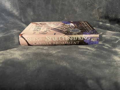 The Ashes & The Star Cursed King by Carissa Broadbent (Hardcover)