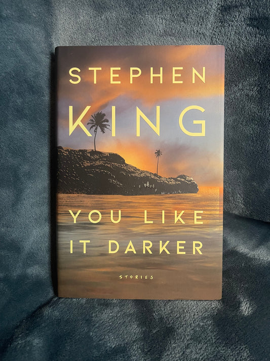 You Like It Darker by Stephen King